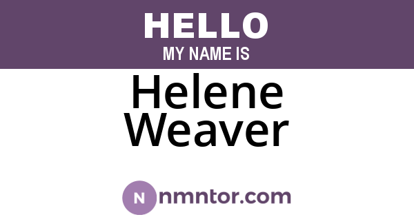 Helene Weaver