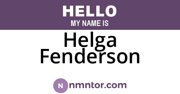 Helga Fenderson