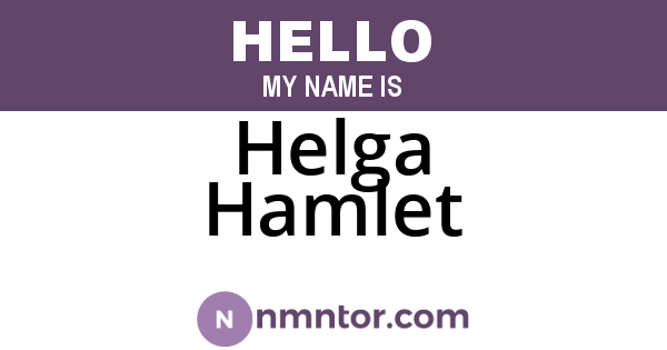 Helga Hamlet