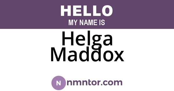 Helga Maddox