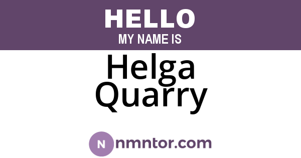 Helga Quarry