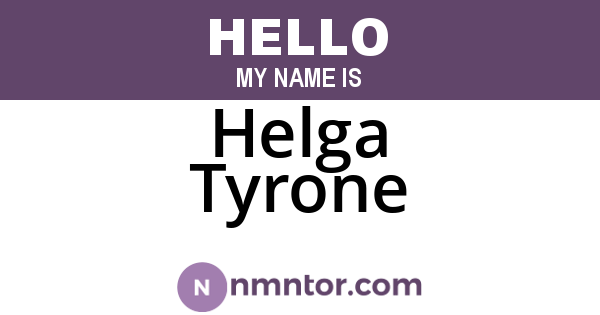 Helga Tyrone