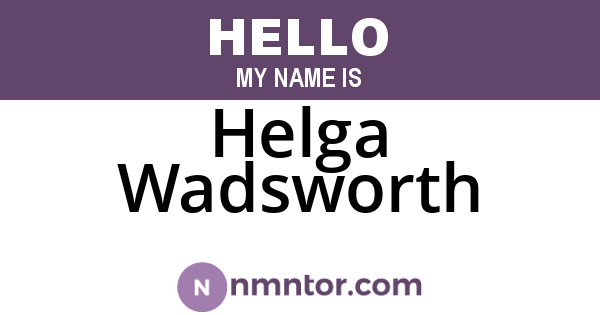 Helga Wadsworth
