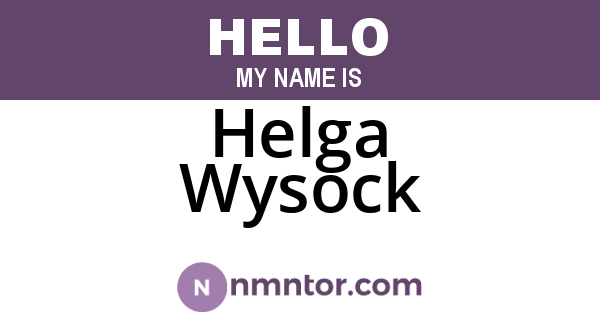 Helga Wysock