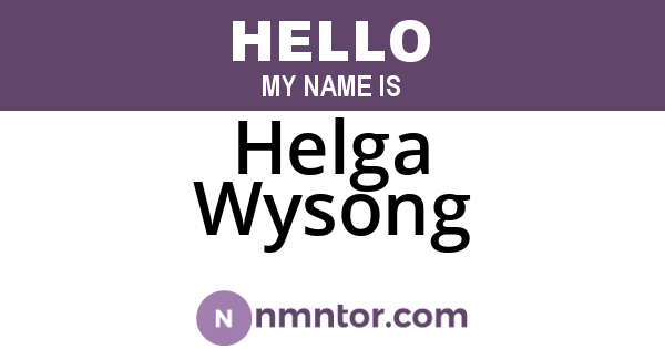 Helga Wysong