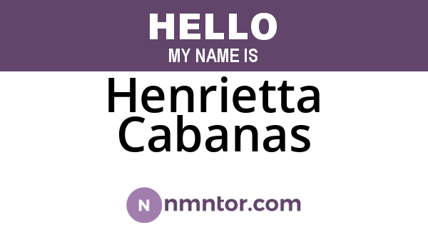 Henrietta Cabanas