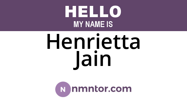 Henrietta Jain