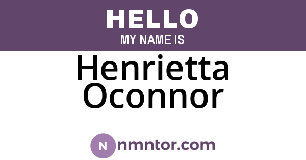 Henrietta Oconnor