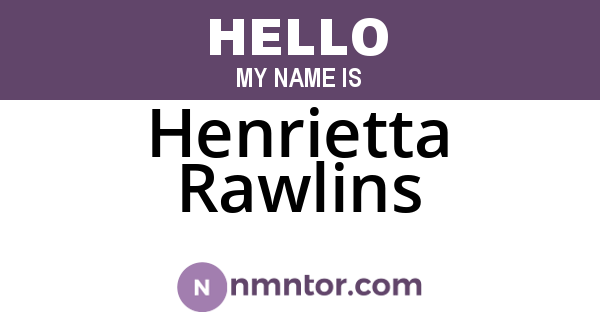 Henrietta Rawlins
