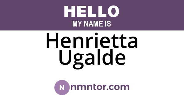 Henrietta Ugalde