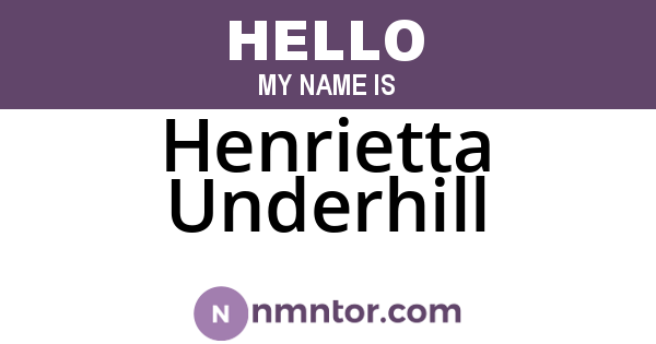 Henrietta Underhill