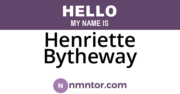 Henriette Bytheway