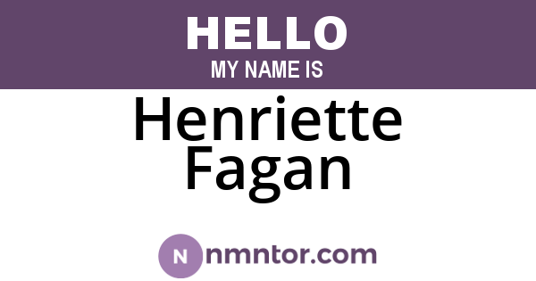 Henriette Fagan