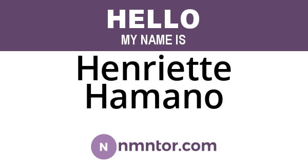 Henriette Hamano
