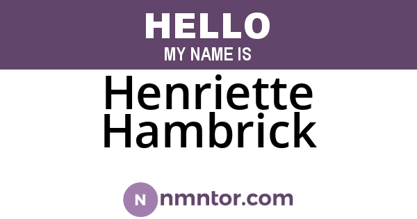 Henriette Hambrick