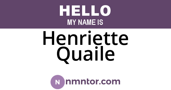 Henriette Quaile