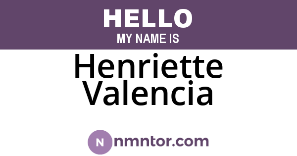 Henriette Valencia