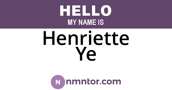 Henriette Ye