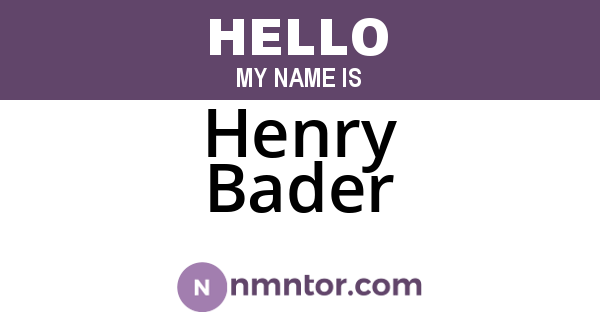 Henry Bader