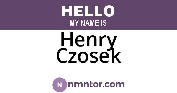 Henry Czosek