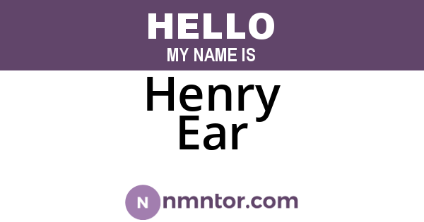 Henry Ear