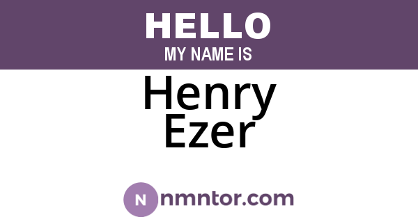 Henry Ezer