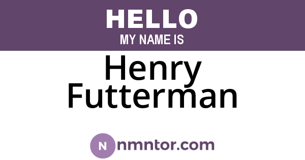 Henry Futterman