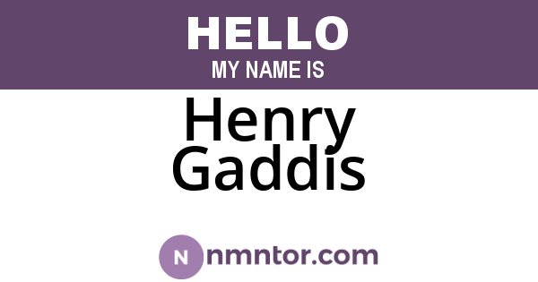 Henry Gaddis