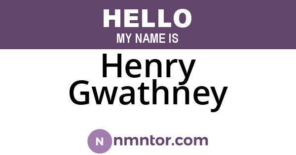 Henry Gwathney