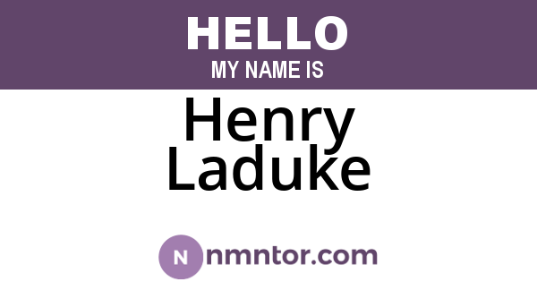 Henry Laduke