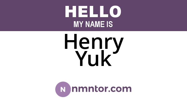 Henry Yuk