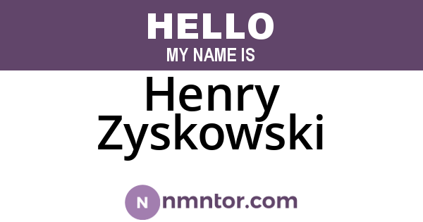 Henry Zyskowski