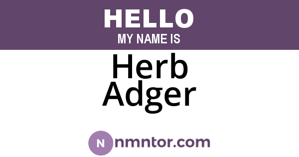 Herb Adger