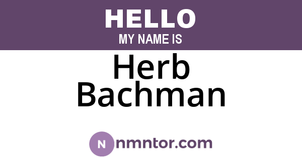 Herb Bachman