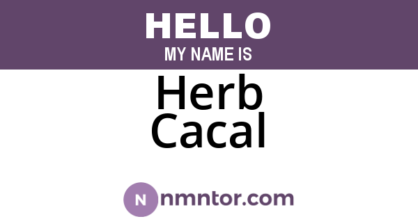 Herb Cacal
