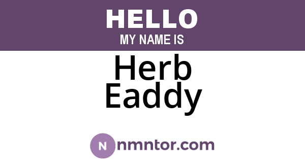 Herb Eaddy