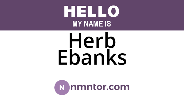 Herb Ebanks