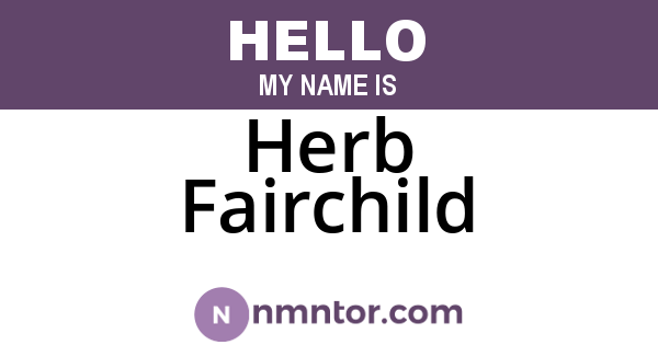 Herb Fairchild