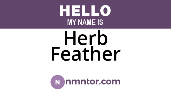 Herb Feather