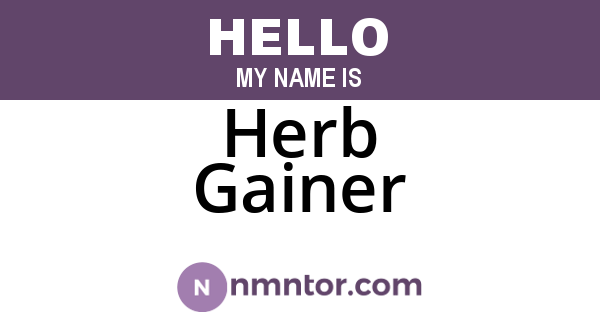 Herb Gainer
