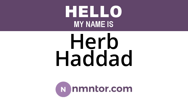 Herb Haddad