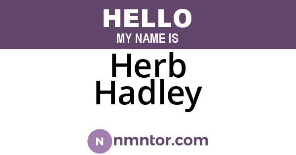Herb Hadley