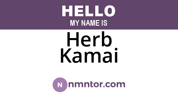 Herb Kamai