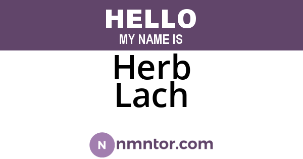 Herb Lach