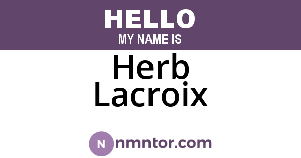 Herb Lacroix