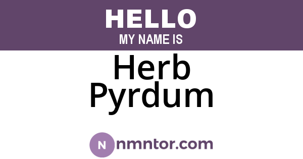 Herb Pyrdum