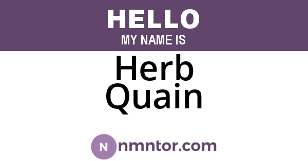 Herb Quain