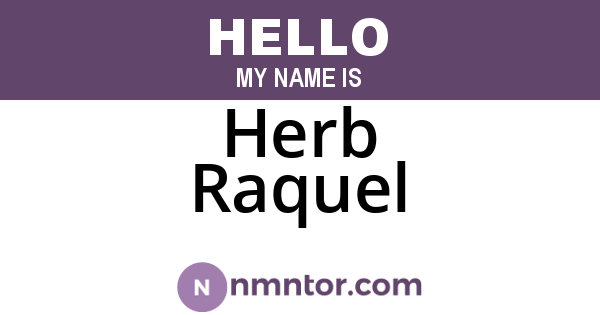 Herb Raquel