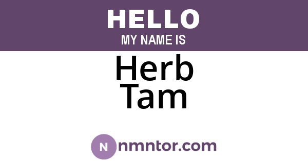 Herb Tam