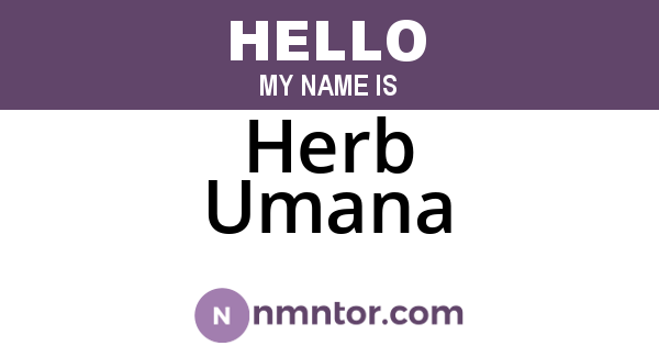 Herb Umana